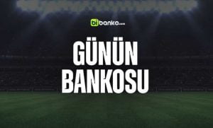 günün bankosu